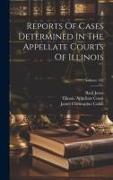 Reports Of Cases Determined In The Appellate Courts Of Illinois, Volume 183