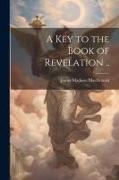 A key to the Book of Revelation