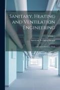 Sanitary, Heating and Ventilation Engineering: A General Reference Work, Volume 2