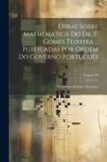 Obras sobre mathematica do dr. F. Gomes Teixeira ... Publicadas por ordem do governo português, Volume 04