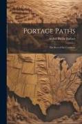 Portage Paths: The Keys of the Continent