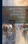 Marco Paul's Voyages & Travels, Erie Canal
