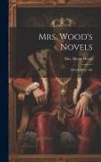 Mrs. Wood's Novels: Oswald Cray. 8th, Edition 1882