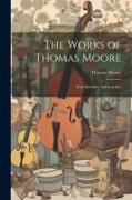 The Works of Thomas Moore: Irish Melodies. National Airs