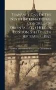 Transactions Of The Ninth International Congress Of Orientalists ( Held In London, 5th To 12th September 1892.), Volume 1