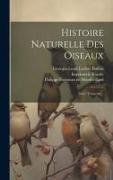 Histoire Naturelle Des Oiseaux: Tome Troisième