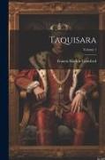 Taquisara, Volume 1