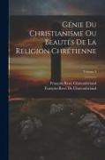 Génie Du Christianisme Ou Beautés De La Religion Chrétienne, Volume 2