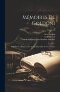 Mémoires De Goldoni: Pour Servir a L'histoire De Sa Vie, Et a Celle De Son Théatre, Volume 13