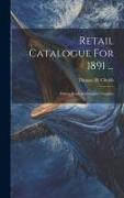 Retail Catalogue For 1891 ...: Fishing Rods And Angler's Supplies