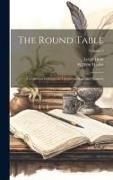 The Round Table: A Collection of Essays on Literature, Men, and Manners, Volume 2