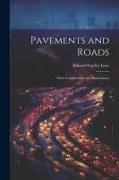 Pavements and Roads: Their Construction and Maintenance