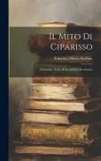 Il mito di Ciparisso: Memoria: letta all'Accademia Ercolanese