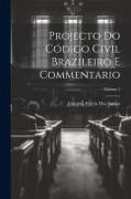 Projecto Do Código Civil Brazileiro E Commentario, Volume 5