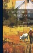 History of the Great Lakes, Volume 2