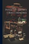 Physici et medici Graeci minores, 1-2