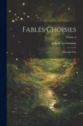 Fables Choisies: Mises En Vers, Volume 4