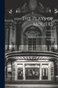 The Plays of Molière, Volume 3