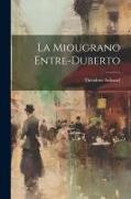 La Miougrano Entre-Duberto