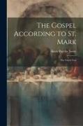 The Gospel According to St. Mark: The Greek Text