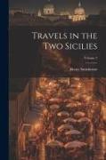 Travels in the Two Sicilies, Volume 2