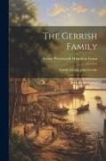 The Gerrish Family, (family of Capt. John Gerrish)