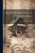 Slovan Mluvou a Literaturou