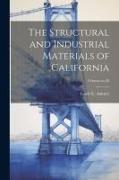 The Structural and Industrial Materials of California, Volume no.38