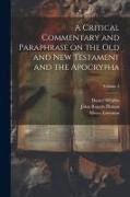 A Critical Commentary and Paraphrase on the Old and New Testament and the Apocrypha, Volume 2