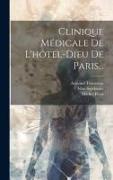 Clinique Médicale De L'hôtel-dieu De Paris