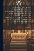 Les modernistes, notes d'histoire religieuse contemporaine, avec le texte intégral de l'Encyclique Pascendi, du Syllabus Lamentabili et de la Suppliqu