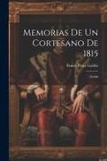 Memorias De Un Cortesano De 1815: 39.000