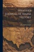 Sprague's Journal of Maine History, Volume 7