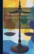 Derecho Administrativo Español, Volume 2