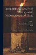 Reflections on the Works and Providence of God: Throughout All Nature, for Every Day in the Year, Volume 3