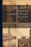 Ireland, Its Scenery, Character and History, Volume 3