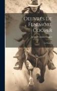 Oeuvres De Fenimore Cooper: La Prairie