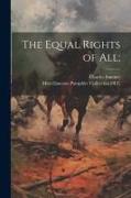 The Equal Rights of All