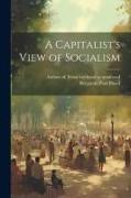A Capitalist's View of Socialism