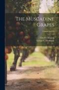 The Muscadine Grapes, Volume no.273