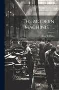 The Modern Machinist