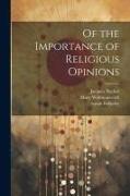 Of the Importance of Religious Opinions