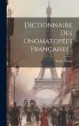 Dictionnaire Des Onomatopées Françaises