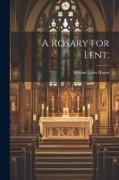 A Rosary for Lent