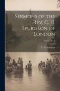 Sermons of the Rev. C. H. Spurgeon of London, Volume ser. 8