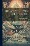 The Great Themes of the Bible