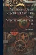 Versuche Über Ventilbelastung Und Ventilwiderstand