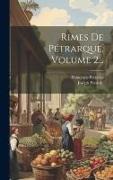Rimes De Pétrarque, Volume 2
