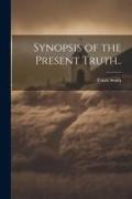 Synopsis of the Present Truth