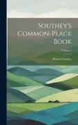 Southey's Common-place Book, Volume 1